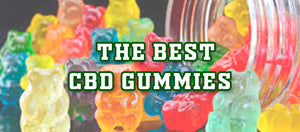 The Best CBD Gummies