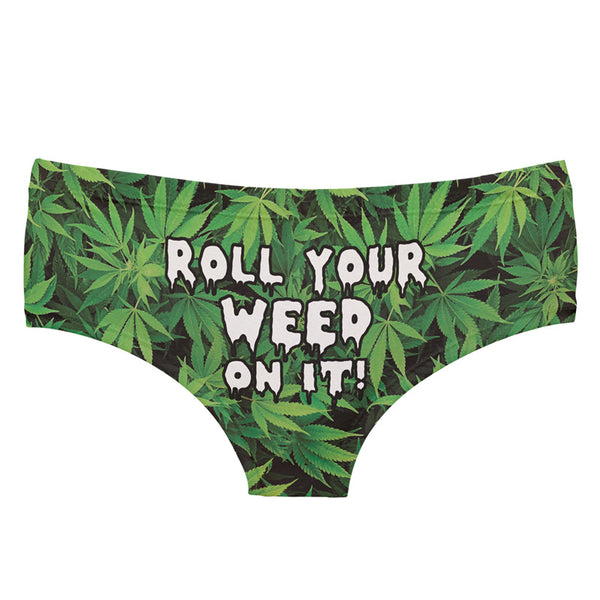 ROLL YOUR WEED Panties